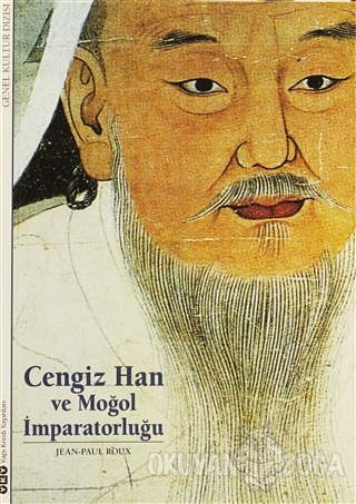 Cengiz Han ve Moğol İmparatorluğu - Jean-Paul Roux - Yapı Kredi Yayınl