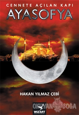 Cennete Açılan Kapı Ayasofya