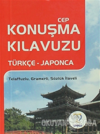Cep Konuşma Kılavuzu Türkçe - Japonca - Mustafa Yaşar - Tiydem Yayıncı