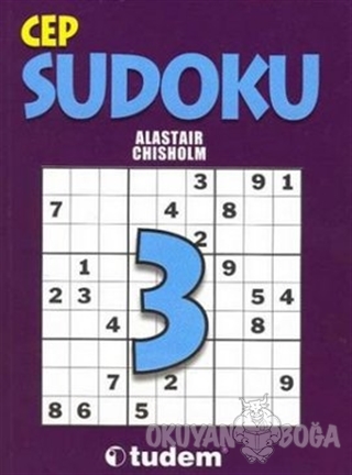 Cep Sudoku 3 - Alastair Chisholm - Tudem Yayınları