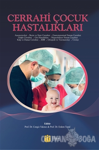 Cerrahi Çocuk Hastalıkları - Cengiz Yakıncı - İnönü Üniversitesi Yayın