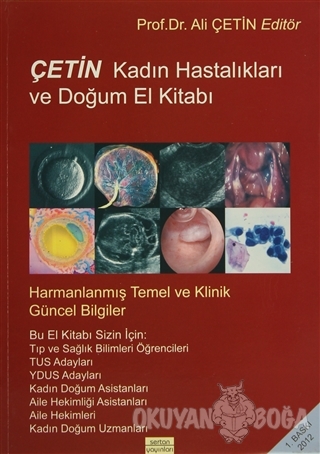 Çetin Kadın Hastalıkları ve Doğum El Kitabı - Kolektif - Sertan Yayınl