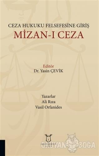 Ceza Hukuku Felsefesine Giriş Mizan-ı Ceza - Ali Rıza - Akademisyen Ki