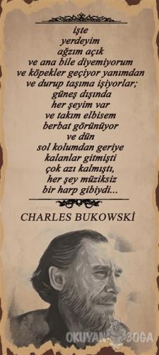 Charles Bukowski İşte Poster - - Melisa Poster - Poster