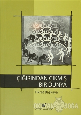 Çığırından Çıkmış Bir Dünya (Ciltli)