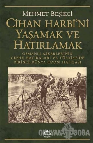 Cihan Harbi'ni Yaşamak ve Hatırlamak