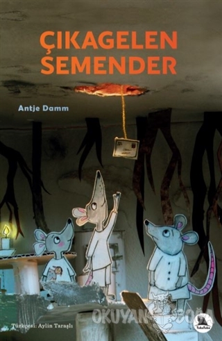 Çıkagelen Semender - Antje Damm - TukoTuko Kitap