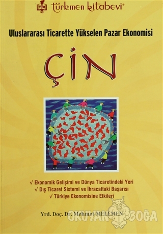Çin - Mehmet Melemen - Türkmen Kitabevi - Akademik Kitapları
