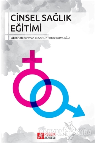 Cinsel Sağlık Eğitimi - Hasan Ulubaşoğlu - Pegem Akademi Yayıncılık - 