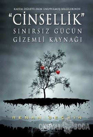 Cinsellik Sınırsız Gücün Gizemli Kaynağı