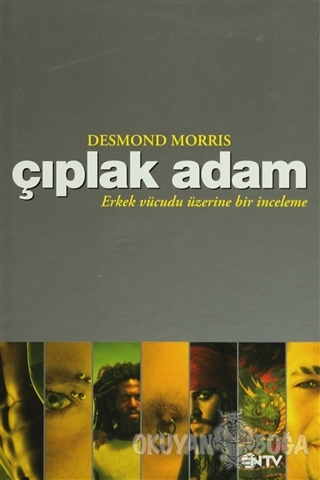 Çıplak Adam (Ciltli) - Desmond Morris - NTV Yayınları