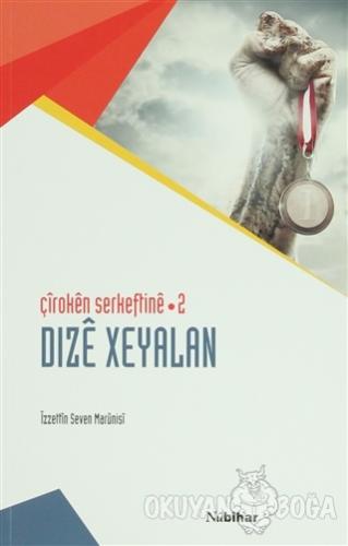 Çiroken Serkeftine - 2