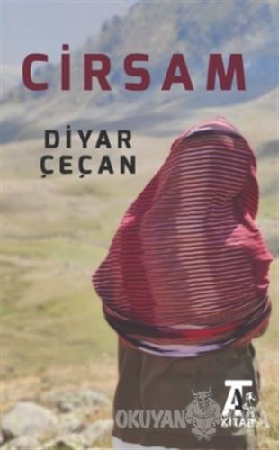 Cirsam - Diyar Çeçan - Kitap At Yayınları