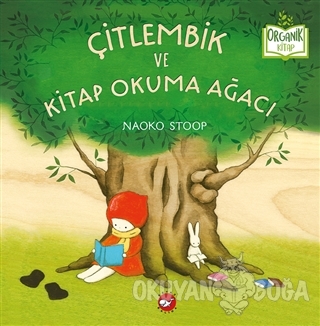 Çitlembik ve Kitap Okuma Ağacı (Ciltli)