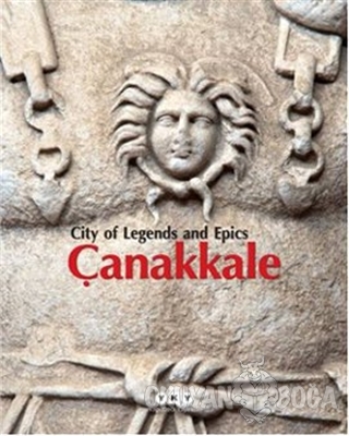 City of Legends and Epics Çanakkale - Filiz Özdem - Yapı Kredi Yayınla