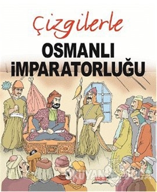 Çizgilerle Osmanlı İmparatorluğu - Ülfet Taylı - Okuryazar Yayınevi