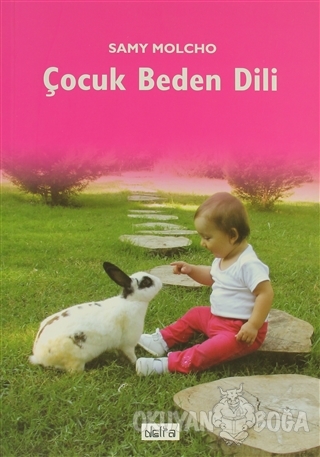 Çocuk Beden Dili - Samy Molcho - Delta Yayınları