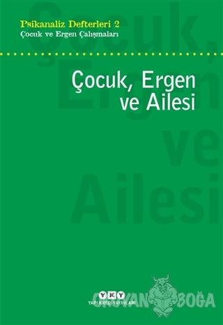 Çocuk, Ergen ve Ailesi