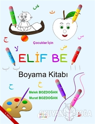 Çocuklar İçin Elif Be Boyama Kitabı - Murat Bozdoğan - Misal Yayınları
