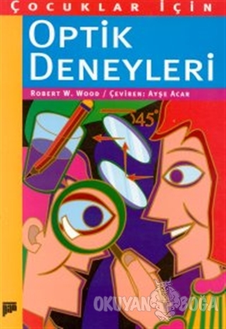 Çocuklar İçin Optik Deneyleri