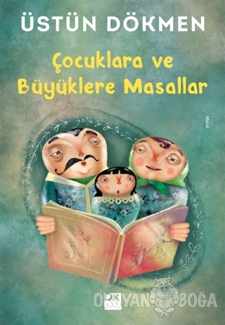 Çocuklara ve Büyüklere Masallar
