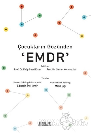 Çocukların Gözünden EMDR - Eyüb Sabri Ercan - Nobel Tıp Kitabevi