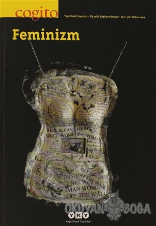 Cogito Sayı: 58 Feminizm - Kolektif - Yapı Kredi Yayınları - Dergi
