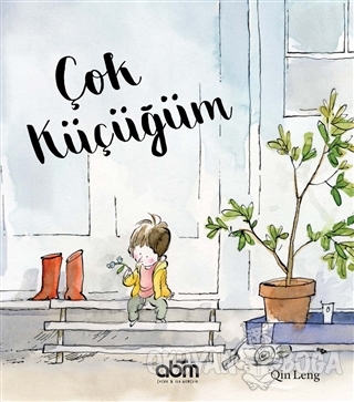 Çok Küçüğüm (Ciltli)