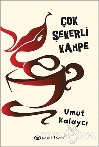 Çok Şekerli Kahpe
