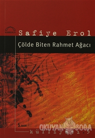 Çölde Biten Rahmet Ağacı