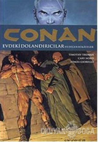 Conan Cilt: 5 Evdeki Dolandırıcılar ve Diğer Hikayeler - Greg Ruth - L