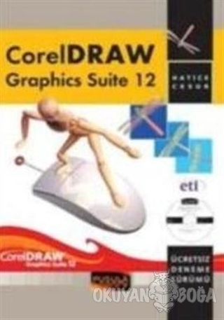 Coreldraw Graphics Suite 12 - Hatice Cesur - Pusula Yayıncılık