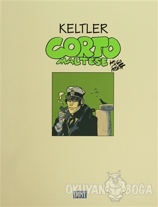 Corto Maltese Keltler - Hugo Pratt - Dost Kitabevi Yayınları