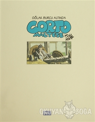 Corto Maltese Oğlak Burcu Altında - Hugo Pratt - Dost Kitabevi Yayınla