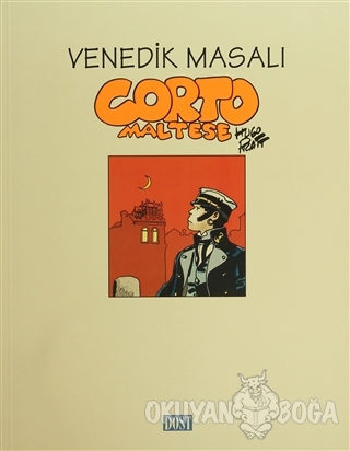 Corto Maltese Venedik Masalı - Hugo Pratt - Dost Kitabevi Yayınları