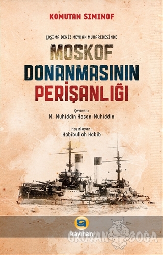 Çoşima Deniz Meydan Muharebesinde Moskof Donanmasının Perişanlığı - Ko