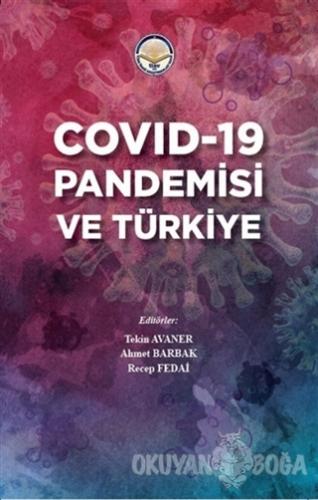 Covid-19 Pandemisi ve Türkiye - Tekin Avaner - Türk İdari Araştırmalar