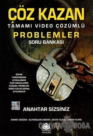Çöz Kazan Tamamı Video Çözümlü Problemler Soru Bankası - Ahmet Doğan -