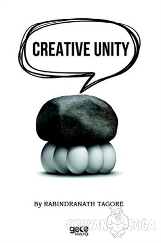 Creative Unity - Rabindranath Tagore - Gece Kitaplığı