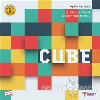 Cube - IQ Dikkat ve Yetenek Geliştiren Kitaplar Serisi 2 (Level 1) (7-