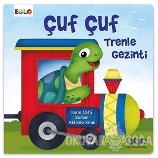 Çuf Çuf Trenle Gezinti - Karın Üstü Zaman Aktivite Kitabı