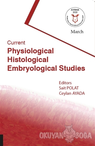 Current Physiological Histological Embryological Studies - Sait Polat 