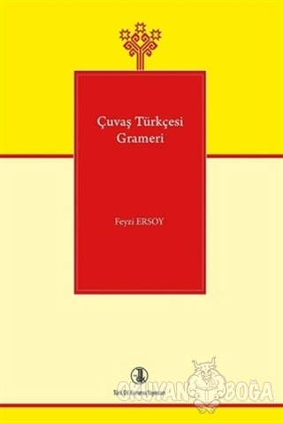Çuvaş Türkçesi Grameri - Feyzi Ersoy - Türk Dil Kurumu Yayınları