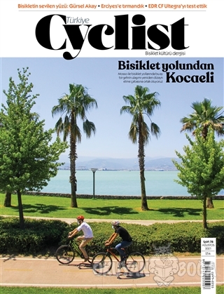 Cyclist Dergisi Sayı: 78 Ağustos 2021 - Kolektif - Cyclist Dergisi Yay