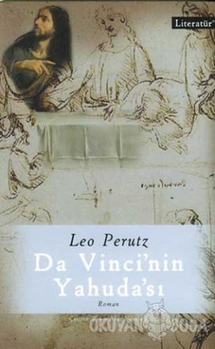 Da Vinci'nin Yahuda'sı - Leo Perutz - Literatür Yayıncılık
