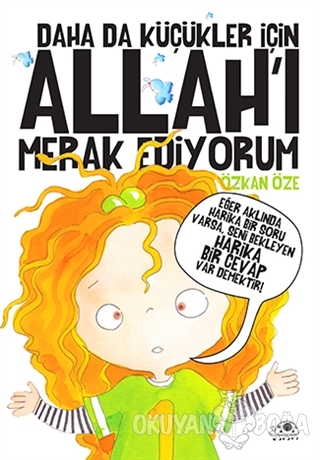 Daha Da Küçükler İçin Allah'ı Merak Ediyorum