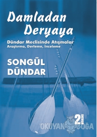 Damladan Deryaya - Songül Dündar - Kültür Ajans Yayınları