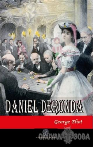 Daniel Deronda - George Eliot - Platanus Publishing