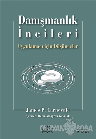 Danışmanlık İncileri - James P. Carnevale - Yazardan Direkt Yayınevi -