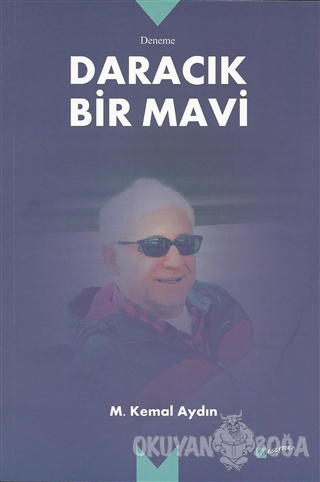 Daracık Bir Mavi - M. Kemal Aydın - Meserret Yayınları - Özel Ürün